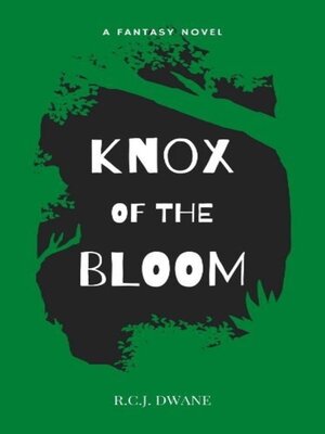 cover image of Knox of the Bloom